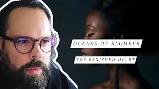 Ex Metal Elitist Reacts to Oceans of Slumber "The Banished Heart"