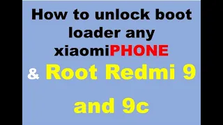 How To Root Redmi 9 and 9C  | and bootloader unlock (Urdu,Hindi) 100% very easy