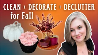 Fall & Thanksgiving Clean + Decorate + Declutter!