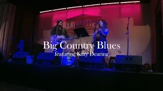 Big Country Blues (cover) feat. Kitty Dearing - 2019