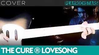 Lovesong - THE CURE | Guitar | Cover/Tutorial | Lesson | TAB | Solo