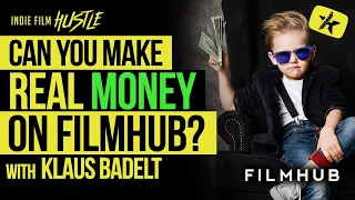 Can Filmmakers Make Real Money on Filmhub or Is It a Bust? with Klaus Badelt