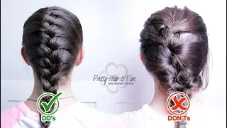 THE PERFECT FRENCH BRAID! FRENCH BRAID-DOS & DON'TS