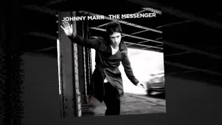 Johnny Marr - I Want The Heartbeat [Official Audio - Taken from The Messenger]