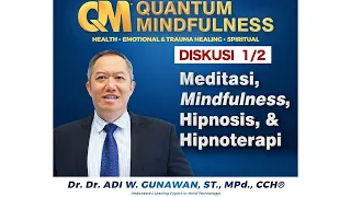 Meditasi, Mindfulness, Hipnosis, Hipnoterap - Diskusi 1/2