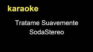 Tratame suavemente - China Suarez  (karaoke)