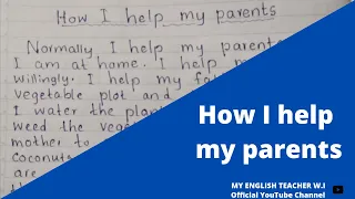 MY ENGLISH TEACHER W.I - Episode 321|Essay on "How I help my parents".