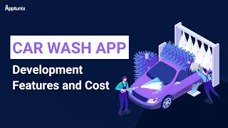 Car Wash App Development Features and Cost | Car Wash App Development Company | Car Wash Application