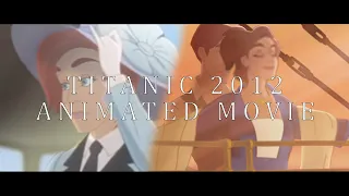 Non/Disney Crossover: Titanic 2012 Animated Trailer