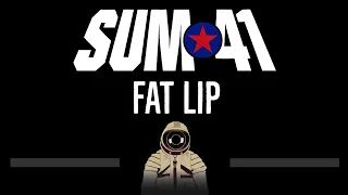 Sum 41 • Fat Lip (CC) 🎤 [Karaoke] [Instrumental Lyrics]