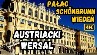 JAK WYGLĄDA AUSTRIACKI WERSAL? Przepiękny Schloss Schönbrunn w Wiedniu! The Best Palace In Vienna 4K