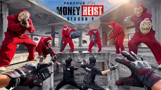 Parkour MONEY HEIST Season 4 | POLICE Never Backs Down (BELLA CIAO REMIX) | POV chase In REAL LIFE