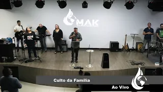 Culto  da Família | MAK | 29-09-2019