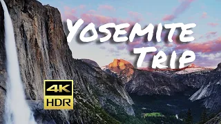 Yosemite National Park Trip | 4K HDR USA