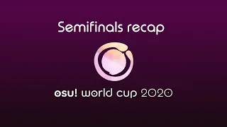 osu! World Cup 2020 - Semifinals recap