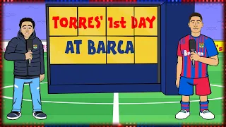 🔴Ferran Torres: 1st day at Barcelona🔵