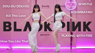 BLACKPINK Dance Medley / Sandy&Mandy