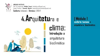 Arquitetura e Clima: Introdução a Arquitetura Bioclimática - Conforto Térmico - Arquitetura UFSC