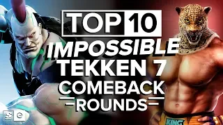 The Top 10 Impossible Tekken 7 Comeback Rounds