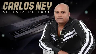 Seresta de Luxo com Carlos Ney