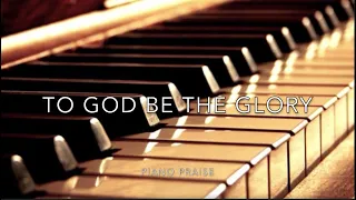 To God be The Glory Piano Instrumental