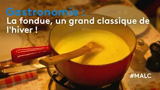 Gastronomie : la fondue, un grand classique de l'hiver