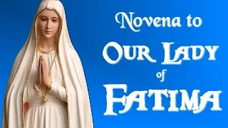 POWERFUL NOVENA TO OUR LADY OF FATIMA