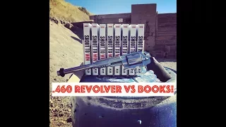 Smith & Wesson .460 XVR vs "Shoot to Win" book