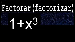 1+x3 factorar descomponer factorizar polinomios metodos