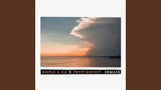 Demain (Bigflo & Oli X Petit Biscuit)