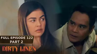 Dirty Linen Full Episode 122 - Part 2/2 | English Subbed