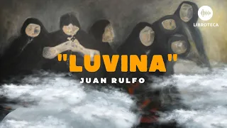 "Luvina", de Juan Rulfo 🏜️🎙️🎧 (cuento completo) AUDIOCUENTO/AUDIOLIBRO, cuento corto.