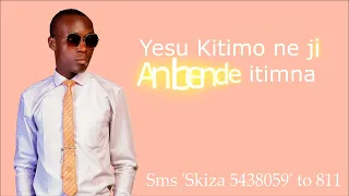 Yesu kitimone ji by Hanningtone Omondi dial *811*923# to set skiza tune