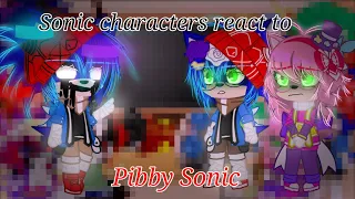 Sonic characters react to Pibby Sonic(REMAKE)