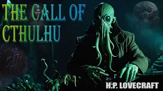 The Call of Cthulhu - The Untold Truth of Mankind