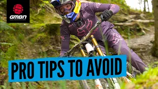 7 Things Pro Mountain Bikers Do That You Shouldn't! | MTB Pro Tricks To Avoid