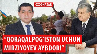 OzodNazar: Xidirnazar Allaqulov: “Qoraqalpog’istondagi fojia uchun Mirziyoyev aybdor!”