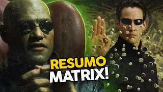 TRILOGIA MATRIX: RESUMO COMPLETO! ✅