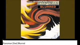 Pianoman - Blurred (Alvin van Blur Rework)