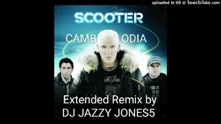 SCOOTER-CAMBODIA (The WHISTLING DAVE EXTENDED REMIX) by DJ JAZZY JONES5