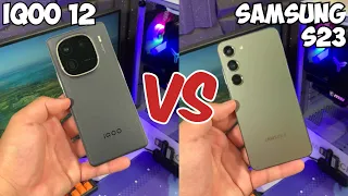 SAMSUNG S23 DIBANTAI IQOO 12?! FULL COMPARISON IQOO 12 VS SAMSUNG S23