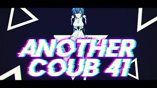 ❤ Another Coub # 41 / Anime Amv / Gif / Aниме / Amv / Coub ❤