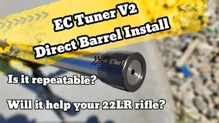 EC Tuner V2 - Will it help your 22LR rifle? | Direct Barrel Install