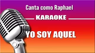 Raphael - Yo Soy Aquel - Karaoke Vision