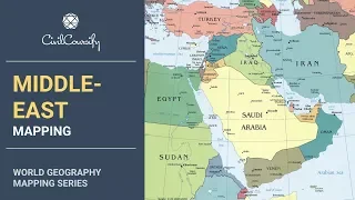 MIDDLE-EAST || World Geography Mapping