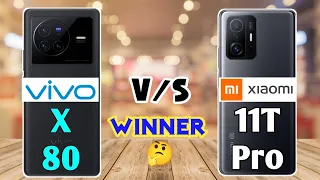 Vivo X80 vs Xiaomi 11T Pro - Comparison 😲