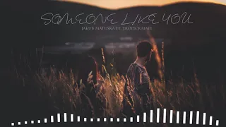 Jakub Matuska ft. TropicRafael - Someone Like You