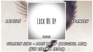 [LYRICS] Sullivan King - Lock Me Up (Original Mix) || (Sub Español Letra) || 💀🌹🫀