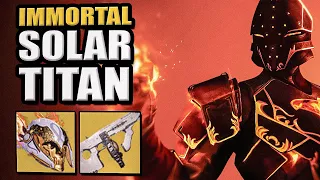 IMMORTAL SOLAR TITAN IS UNKILLABLE IN PvE! MUST TRY THIS OP TITAN BUILD! - Destiny 2