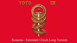 Rosanna - Extended 12inch Long Version / TOTO